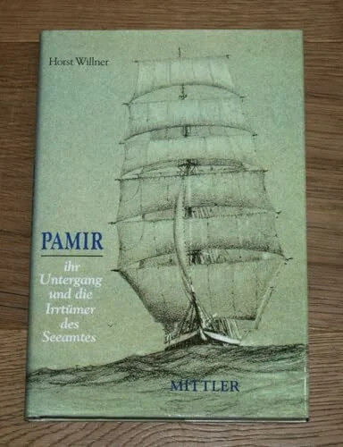 Pamir ihr untergang und - ihr, die