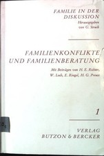 Familienkonflikte und Familienberatung. Familie in der Diskussion - Band 1. Rich