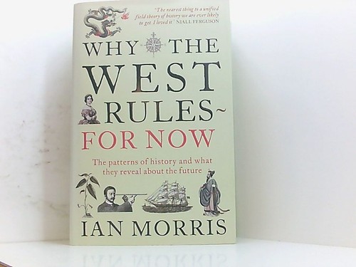 Why the west rules - the, now