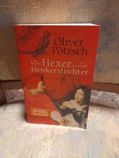Oliver Pötzsch Der Hexer und
