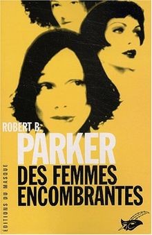 Des femmes encombrantes von
