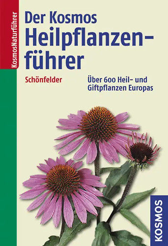 Der kosmos heilpflanzenführer - der,