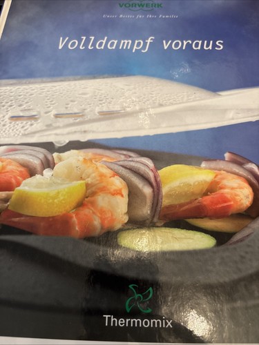 Thermomix volldampf voraus - thermomix:,
