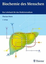 Biochemie des Menschen: Das Lehrbuch für das Medizinstudium Buch Thieme