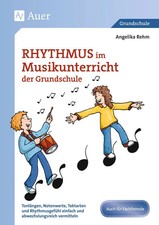 Angelika Rehm (u. a.) | Rhythmus im Musikunterricht der Grundschule | Broschüre