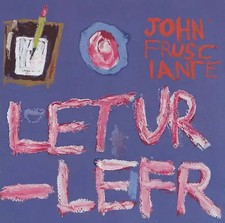 John Frusciante - Letur-Lefr