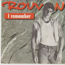 7"- Rouven - I Remember - White 108933 - D 1987
