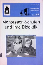 Montessori-Schulen und ihre