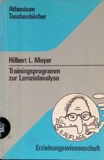 Trainingsprogramm zur Lernzielanalyse. (Nr. 3101) Meyer, Hilbert L.: