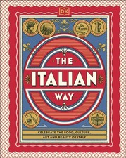 The Italian Way by DK Travel