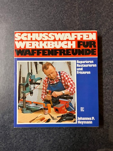Schusswaffen werkbuch für - schusswaffen,