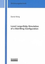 Local Large-Eddy Simulation of a Slat-Wing Confi... | Book | condition very good