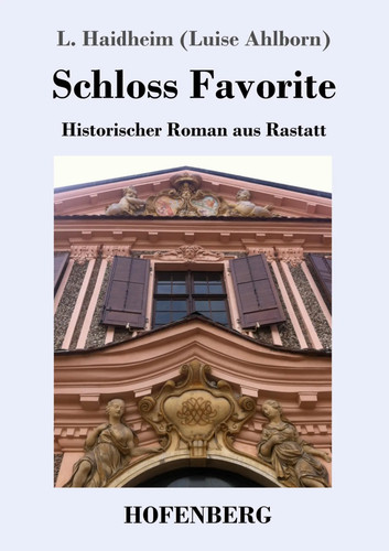 Schloss favorite historischer - schloss,