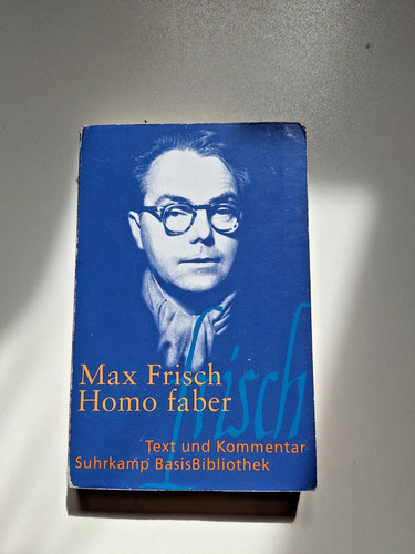 Homo faber von - max, |