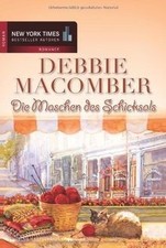 Die Maschen des Schicksals von Debbie Macomber | Buch | Zustand gut
