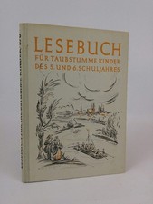 Lesebuch für taubstumme Kinder des 5. und 6. Schuljahres Emmerig (Hg.), Ernst: