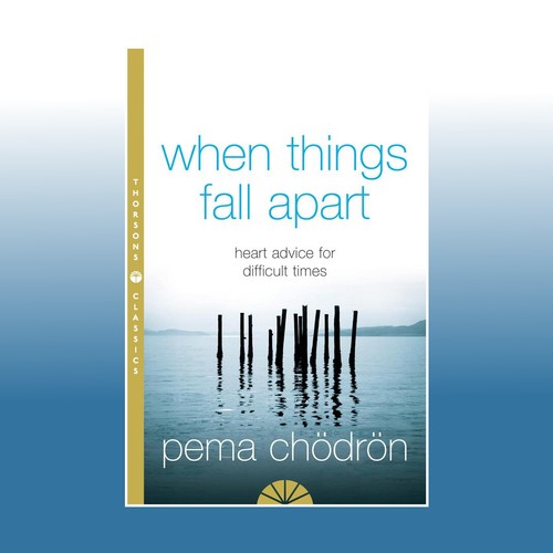 When things fall apart - fall, pema