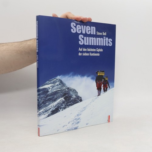 Seven summits steve bell - | ,