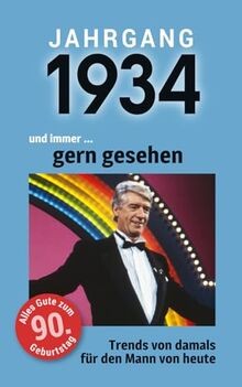 Jahrgang 1934 und immer - ,