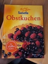 Backen ist Liebe, Sanella Obstkuchen, Backbuch