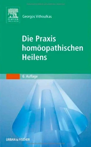 Die praxis homöopathischen - die,