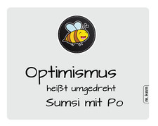 Mousepad Optimismus Sumsi mit