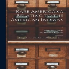 Rare Americana Relating to the