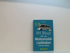 Wohnmobil Lesebuch: 101 Dinge