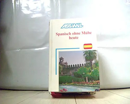 Spanisch ohne mühe heute - mühe,
