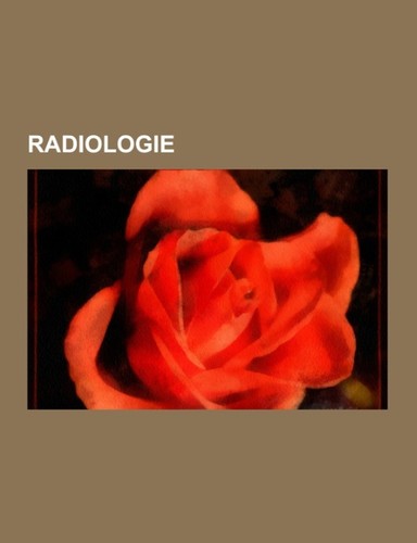 Radiologie books llc - radiologie,