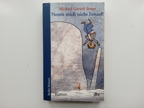 Nennt mich nicht ismael - mich,