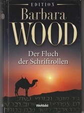Barbara Wood : Der Fluch der