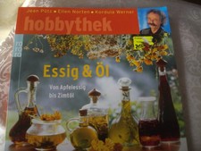 Taschenbuch "Hobbythek: Essig und Öl - v.Apfelessig bis Zimt" Rezepte, Jean Pütz