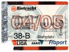 Ticket 2. BL Eintracht Frankfurt - Eintracht Trier 2004/05