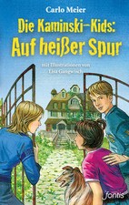 Die Kaminski-Kids: Auf heißer