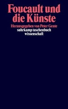 Foucault und die künste - und,