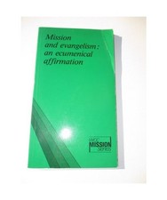 Mission and Evangelism: An
