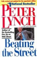 Beating The Street / Peter Lynch Peter Lynch / the best-selling author of One up