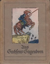 Aus Sachsens Sagenborn : Ein