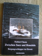 Zwischen Suez und Honolulu - Bergungsschlepper im Einsatz - Bergungen