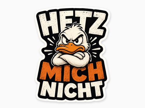 Aufkleber hetz mich nicht - aufkleber,