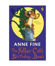 The Killer Cat's Birthday Bash, Anne Fine