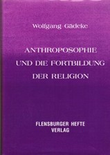 Antroposophie und die Fortbildung der Religion / Buch Flensburger Hefte