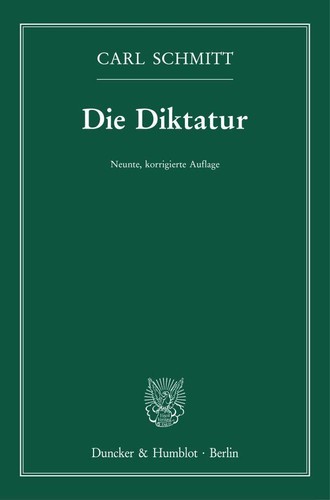 Carl schmitt die diktatur - schmitt,
