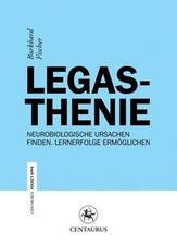 Legasthenie: Neurobiologische