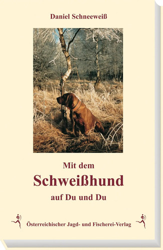 Mit dem schweißhund auf - mit,