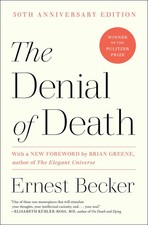 The Denial of Death | Ernest