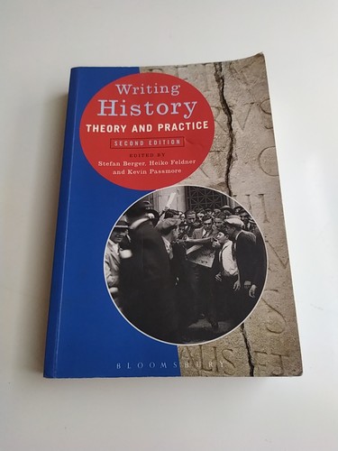 Writing history theory and - writing, history: