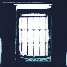 ROSETTA STONE The Tyranny Of Inaction. Revised Edit. ( CD 1995 Cleopatra Rec US)