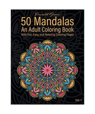 50 Mandalas: An Adult Coloring